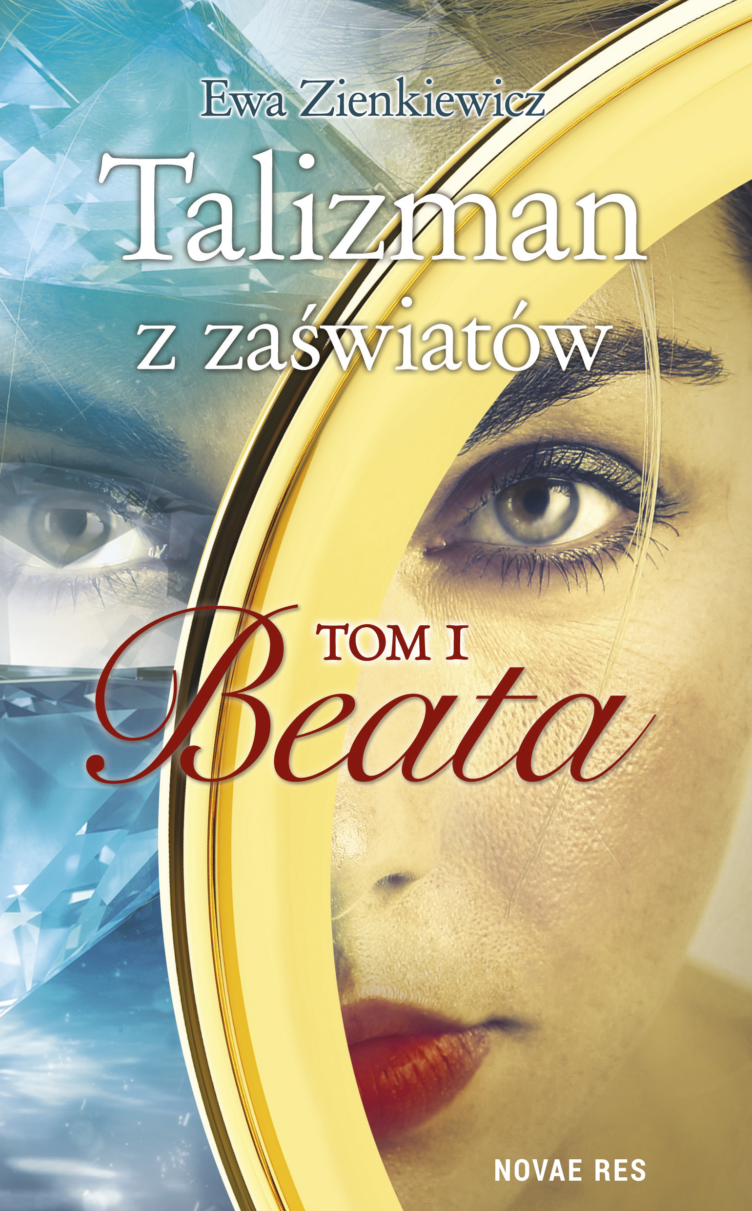 Talizman z światów. Tom I