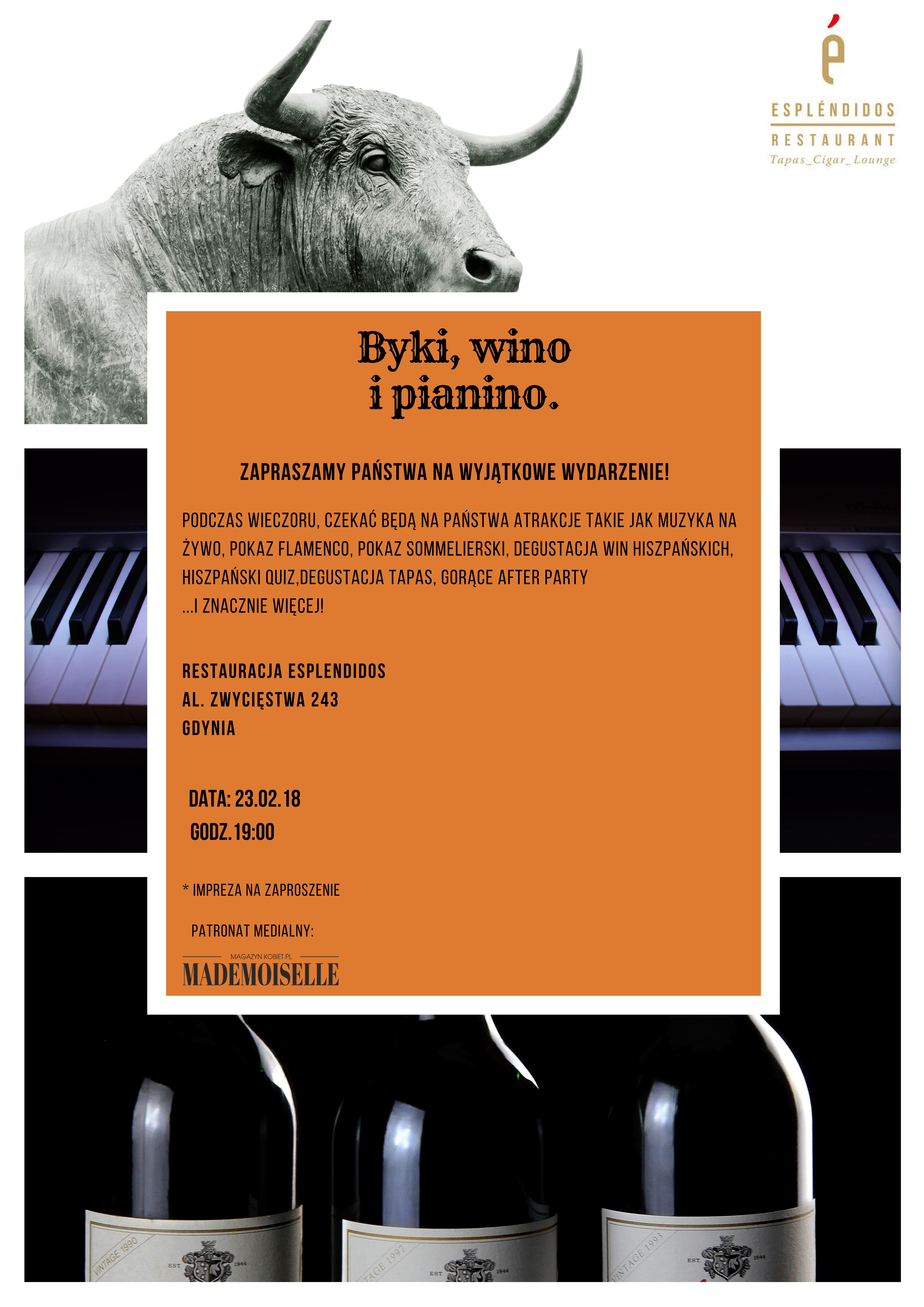 Byki, wino i pianino…