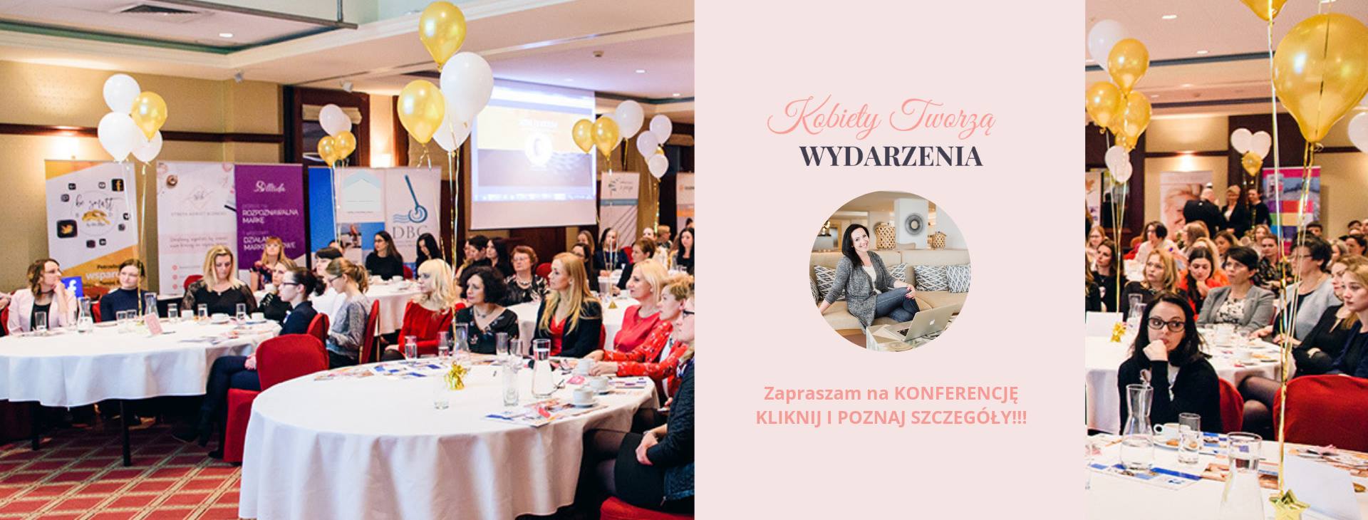 Konferencja „Kobiety tworzą Wydarzenia”