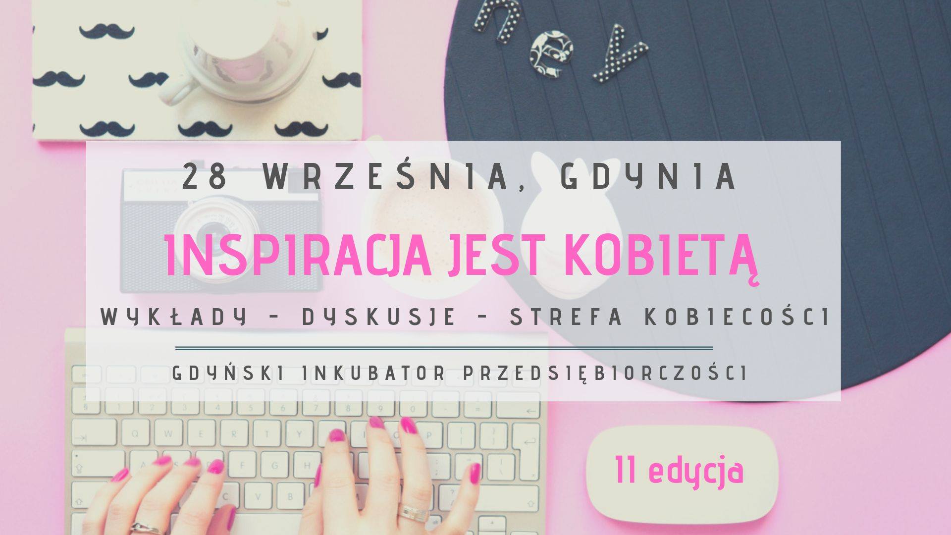 II Edycja – Inspiracja jest kobietą