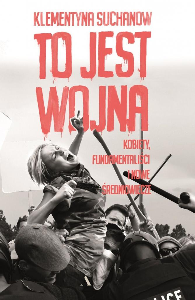magazynkobiet.pl - Co czytać w kwietniu? - Propozycje od Mademoiselle magazynkobiet.pl - To jest wojna. Kobiety fundamentaliści i nowe średniowiecze 668x1024 - Co czytać w kwietniu? - Propozycje od Mademoiselle