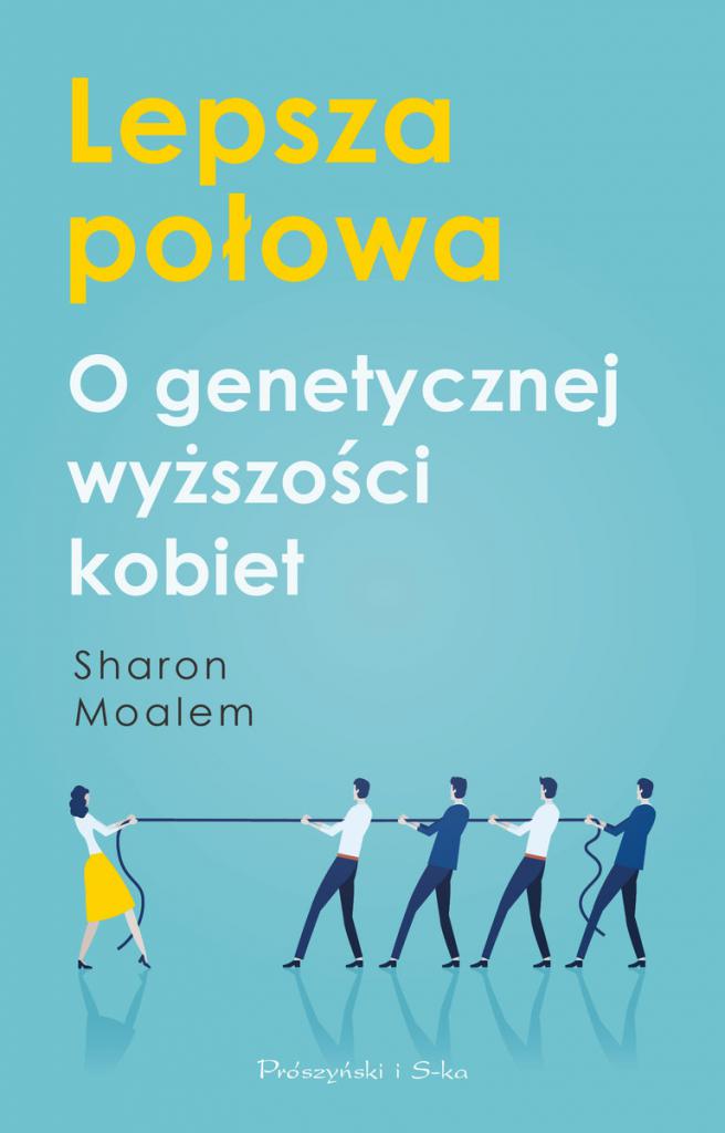 magazynkobiet.pl - Książki na długie jesienne wieczory magazynkobiet.pl - Lepsza połowa. O genetycznej wyższości kobiet 656x1024 - Książki na długie jesienne wieczory