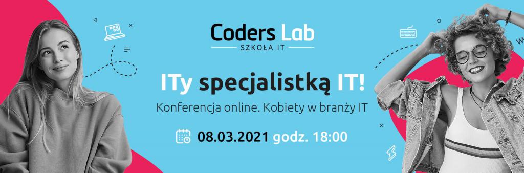 magazynkobiet.pl - Konferencja online „ITy specjalistką IT! Kobiety w branży IT” magazynkobiet.pl - ITy specjalistką IT Kobiety w branży IT banner 1024x338 - Konferencja online „ITy specjalistką IT! Kobiety w branży IT”