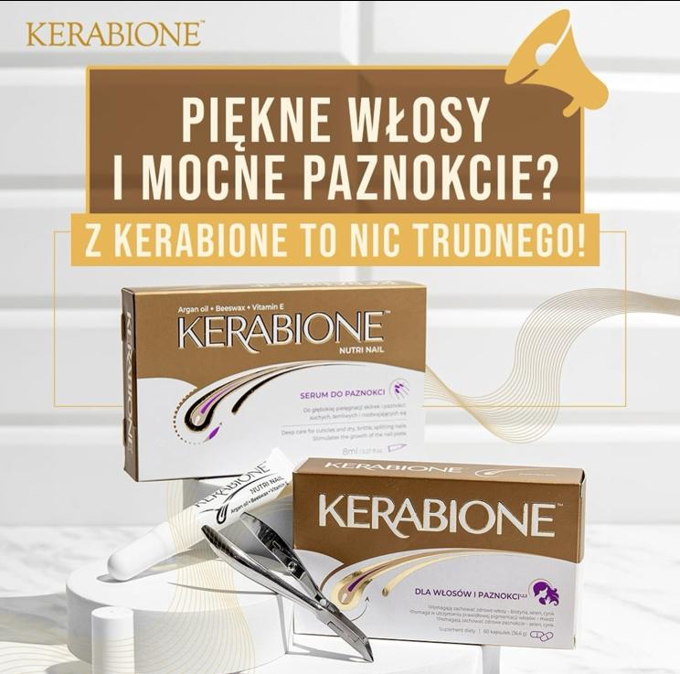 Piękne włosy i paznokcie z Kerabione